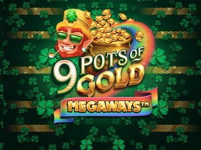 9 Pots of Gold